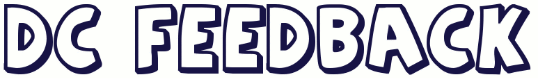 DC FEEDBACK WEBSITE: We want your feedback DC!